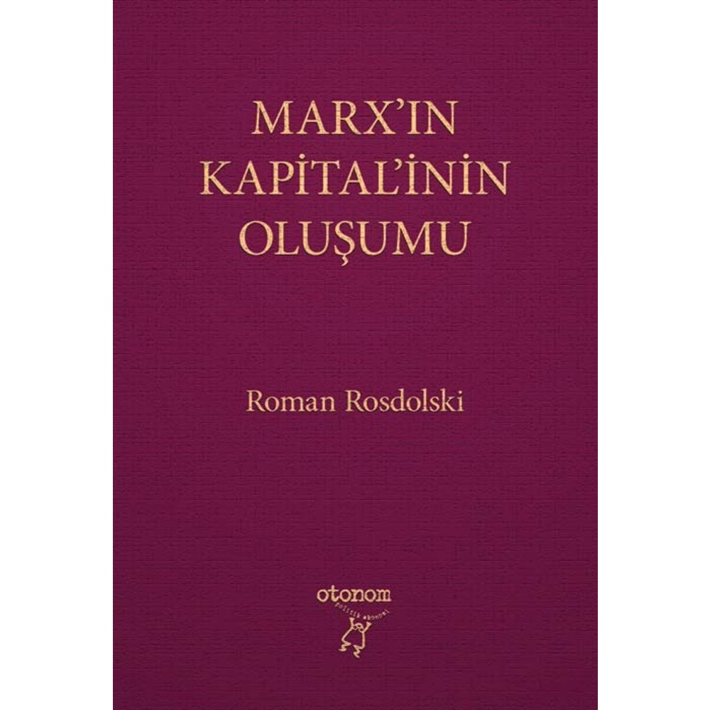 Marx’ın Kapital’inin Oluşumu