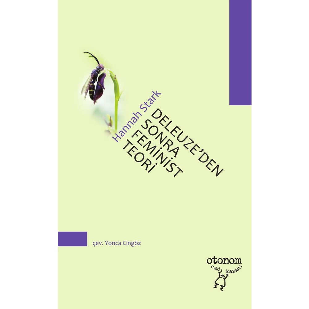 Deleuze’den Sonra Feminist Teori