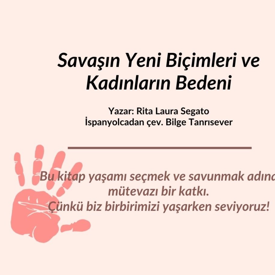 Savaşın Yeni Biçimleri ve Kadınların Bedeni