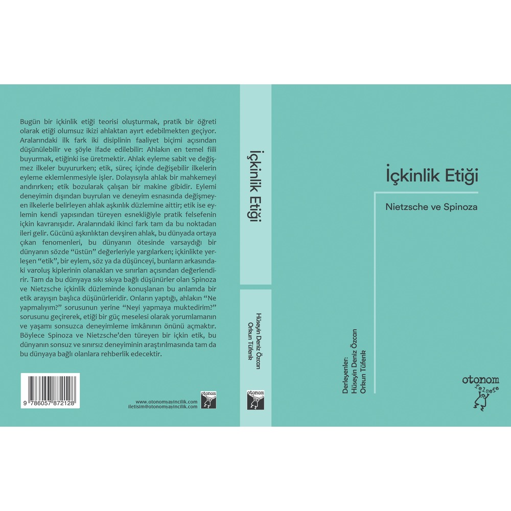 İçkinlik Etiği: Nietzsche ve Spinoza
