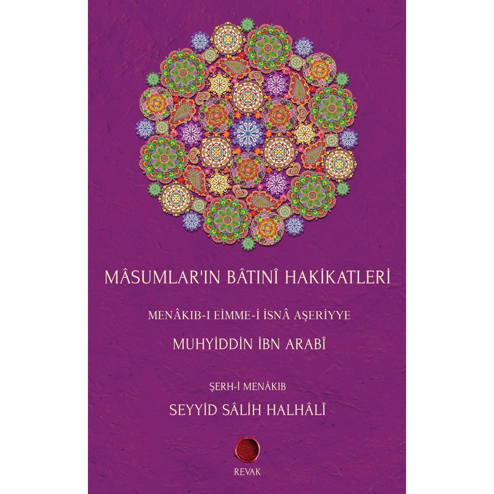 Mâsumların Bâtınî Hakikatleri // M. İbn Arabî & Sâlih Halhâlî