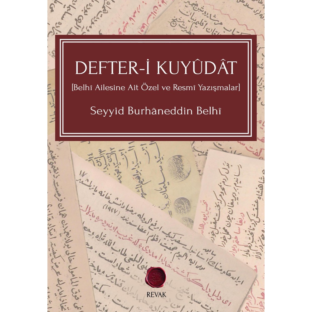 Defter-i Kuyûdât // Seyyid Burhâneddin Belhî