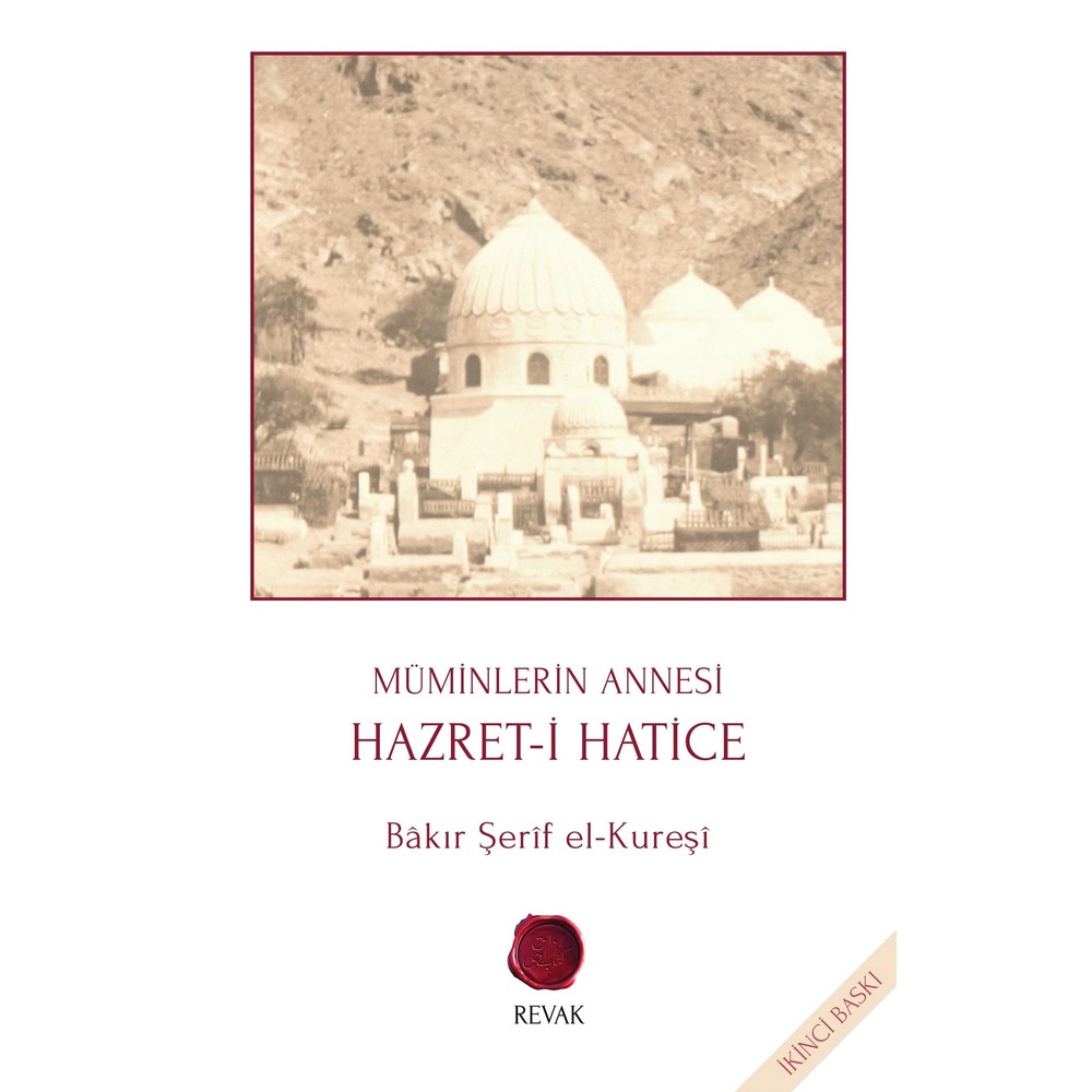 Hazret-i Hatice // Bâkır Şerîf el-Kureşî 