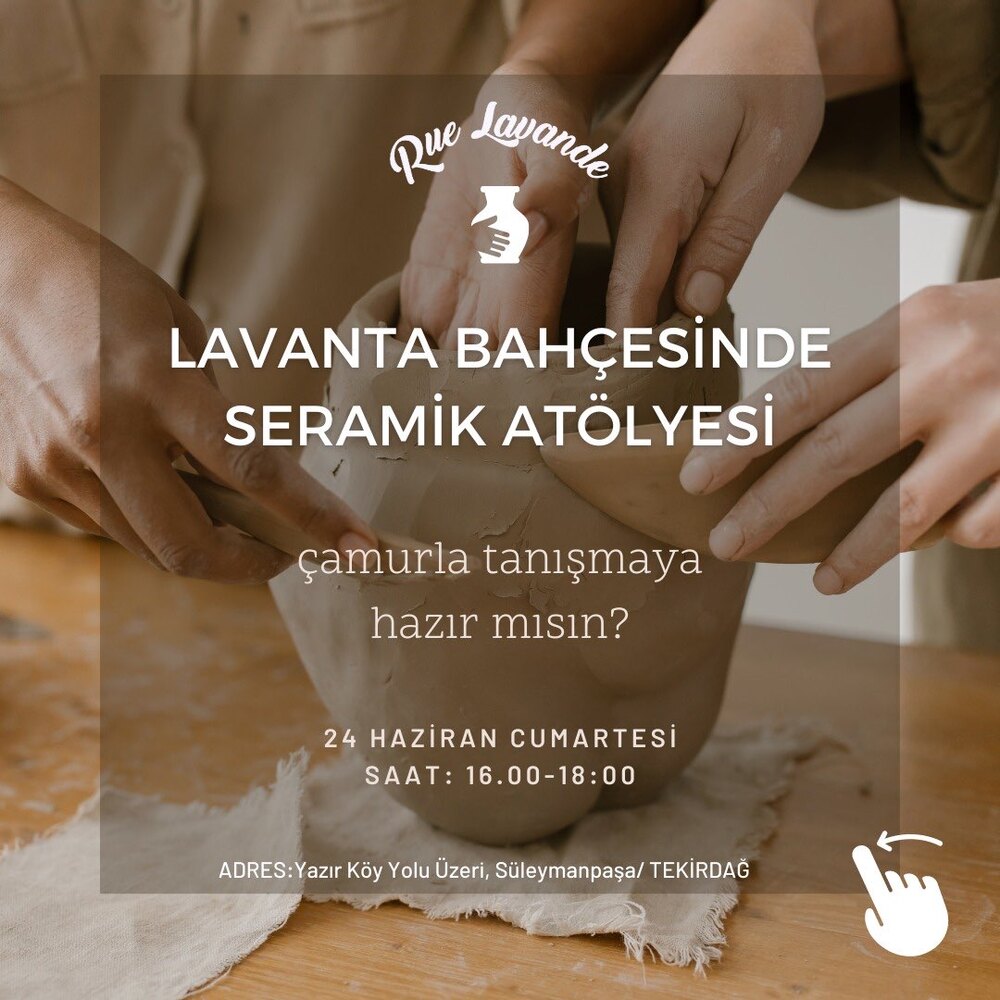 Rue Lavande Lavanta Bahçesinde Seramik Atölyesi