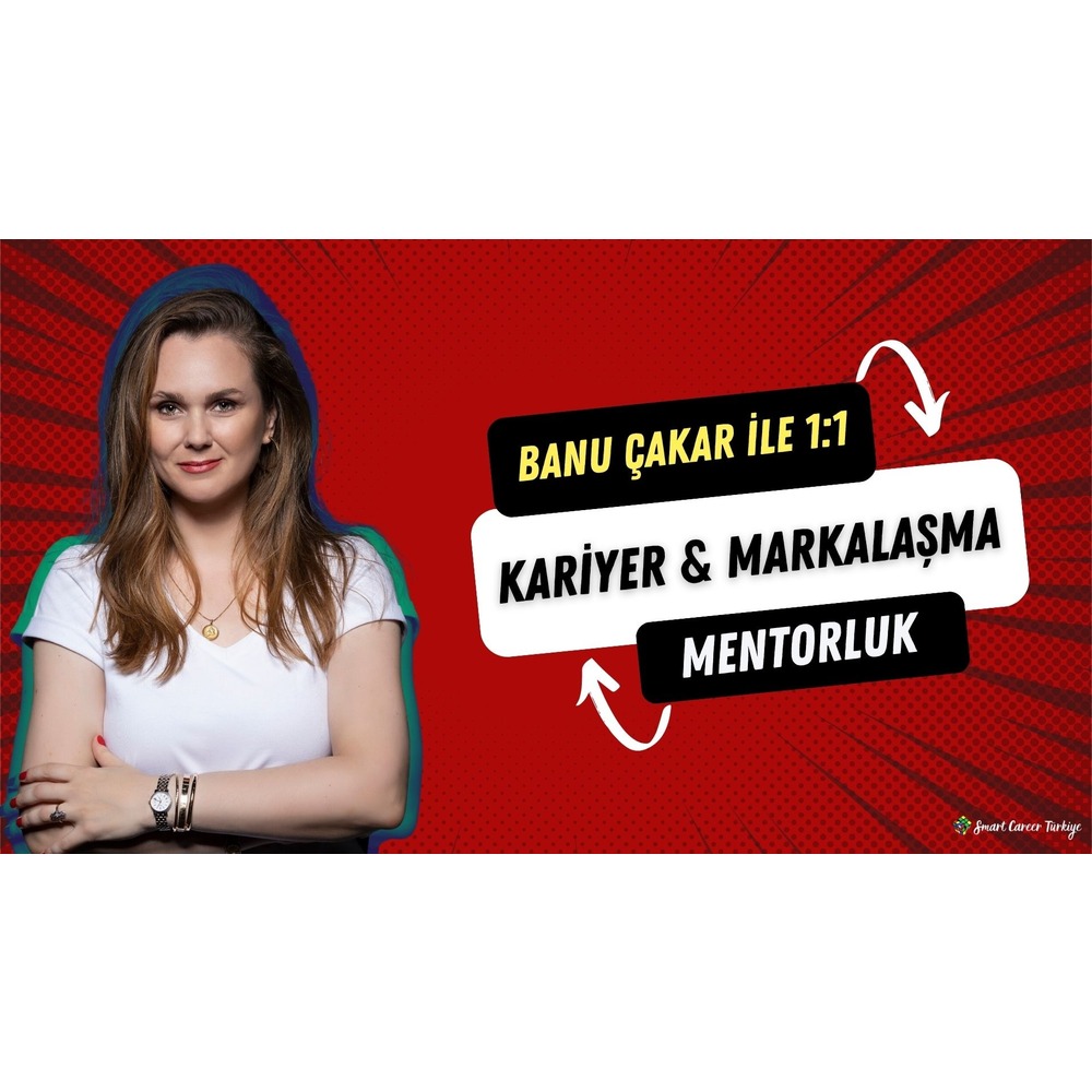 Stratejik Kariyer & Kişisel Markalaşma Mentorluğu 