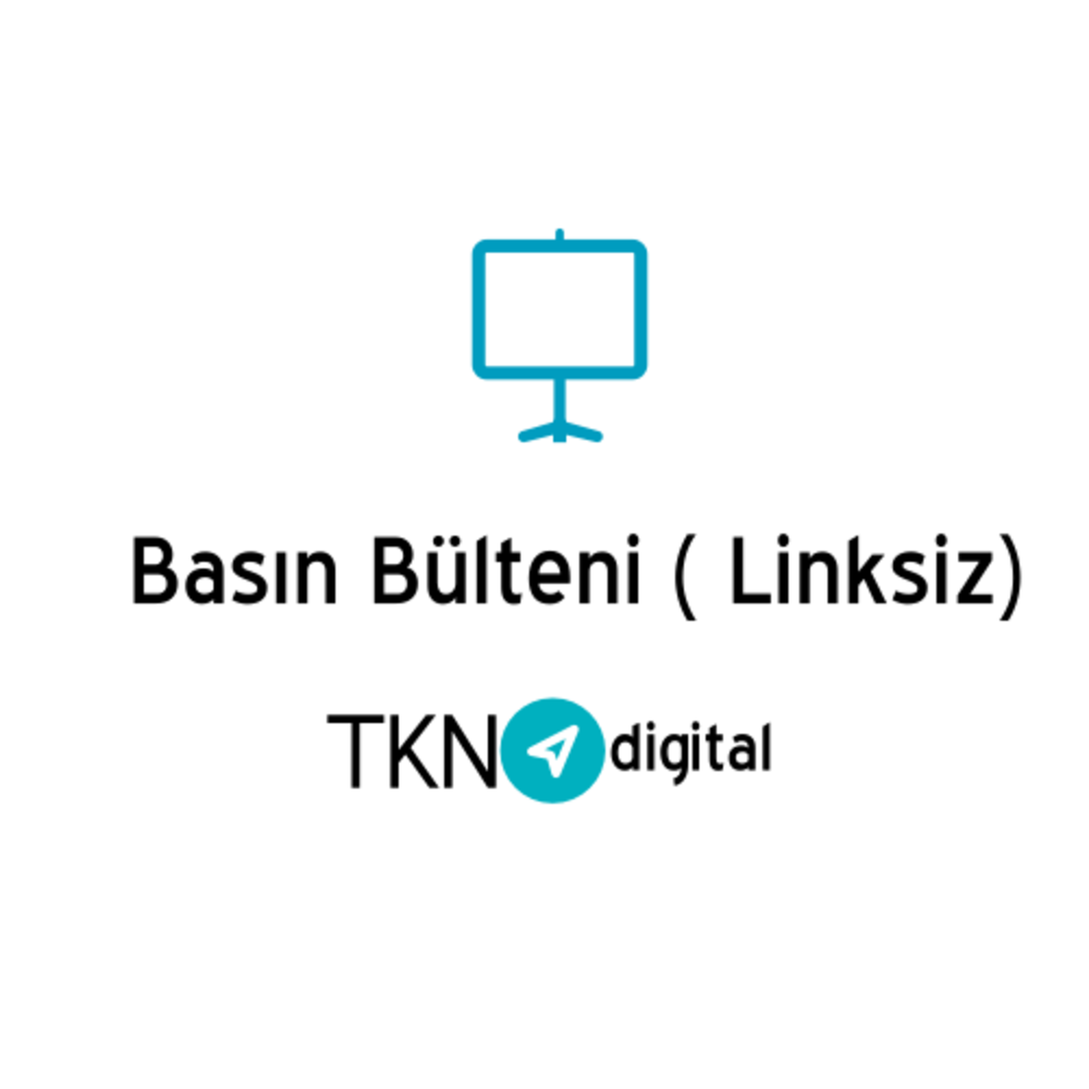 BASIN BÜLTENİ (LİNKSİZ ) 1
