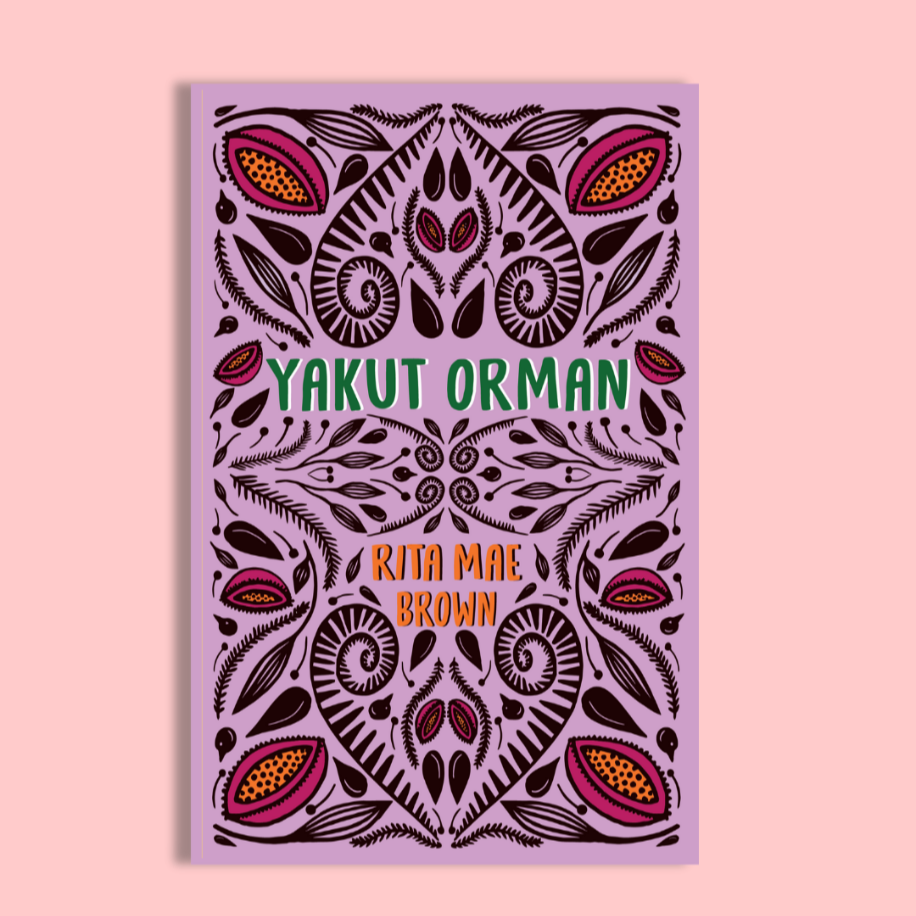 Yakut Orman - Rita Mae Brown