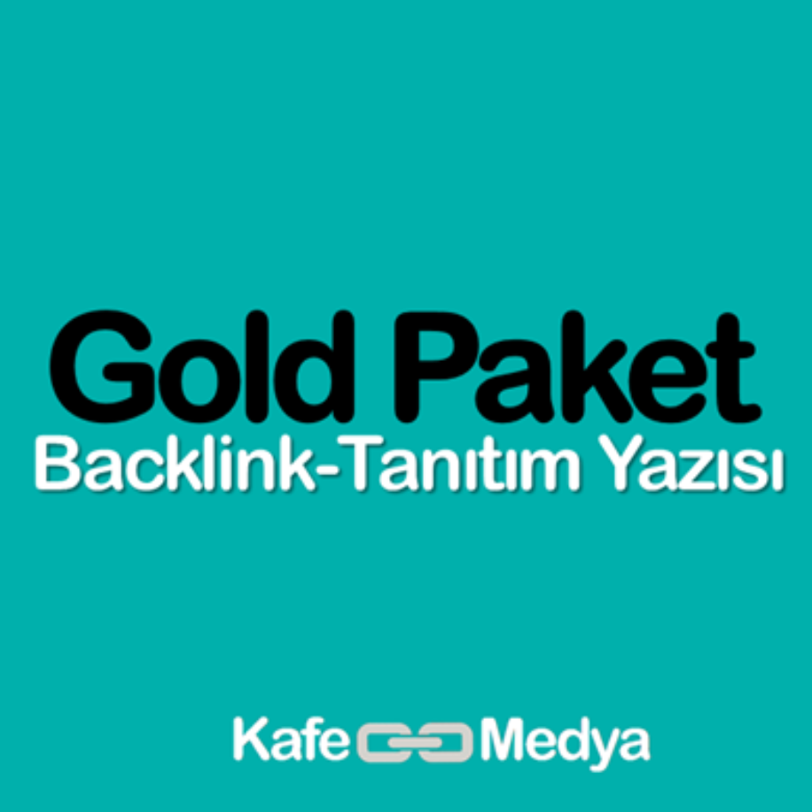 Gold Paket / Backlink-Tanıtım Yazısı  