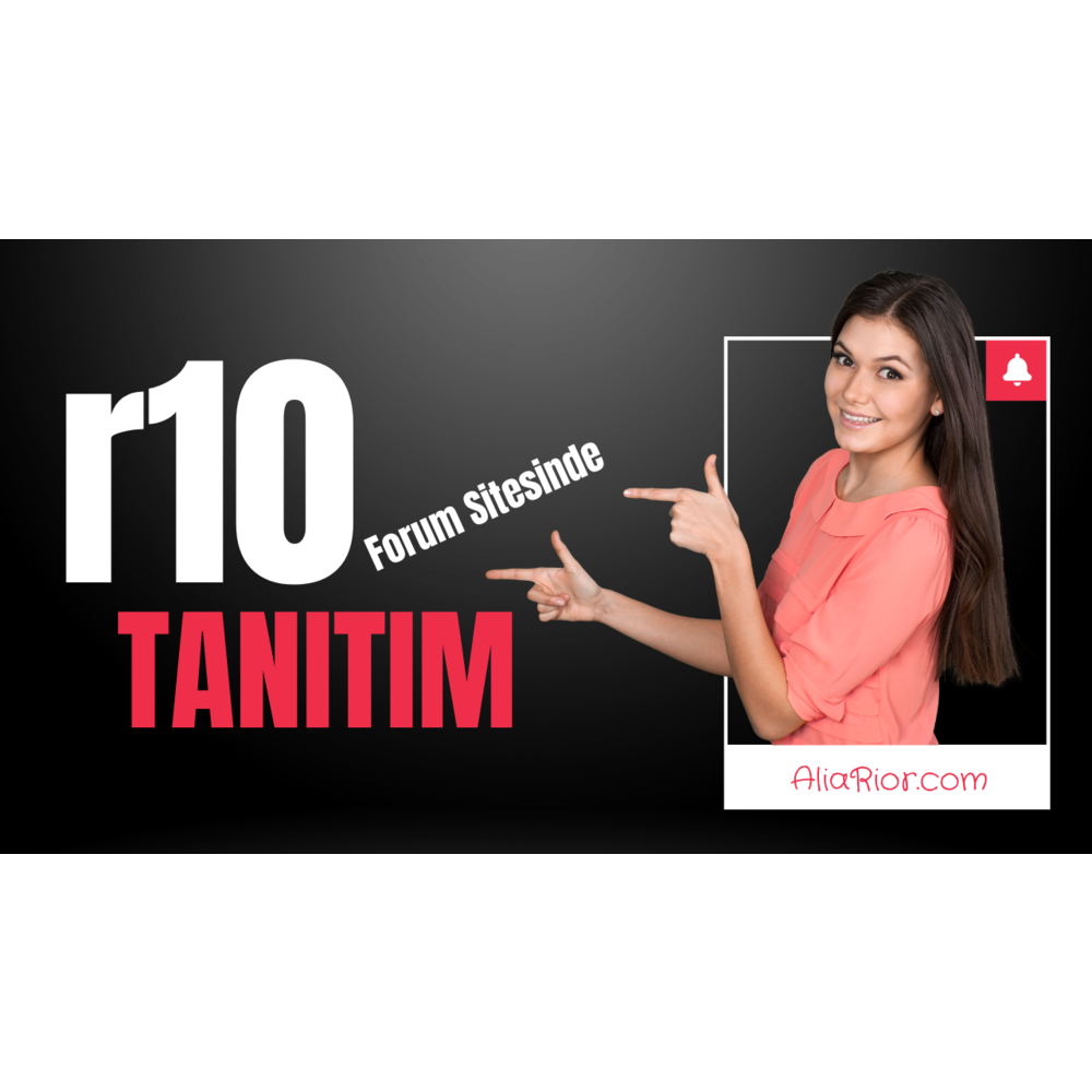 r10 Forum Sitesinde Tanıtım Hizmeti