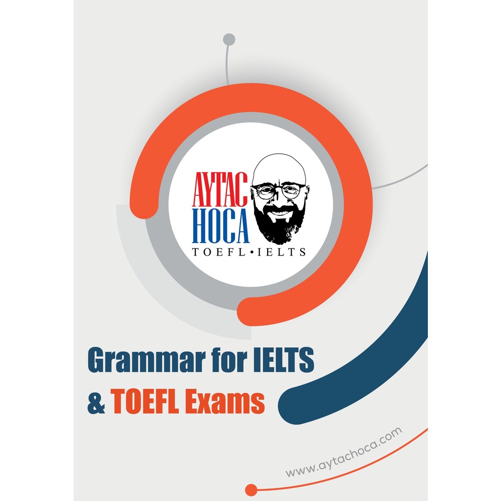Grammar for IELTS and TOEFL Exams