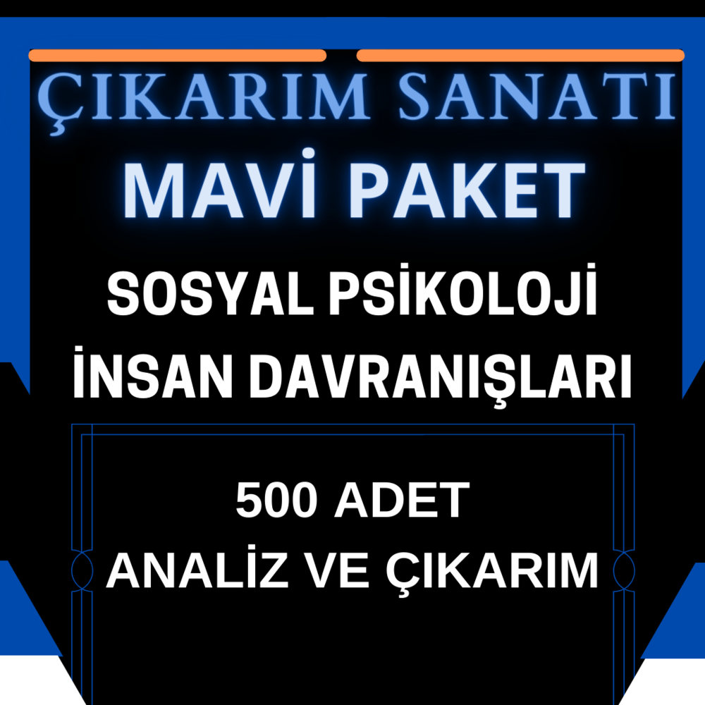 ÇIKARIM SANATI MAVİ PAKET (SOSYAL PSİKOLOJİ ve DAVRANIŞ ANALİZİ) 