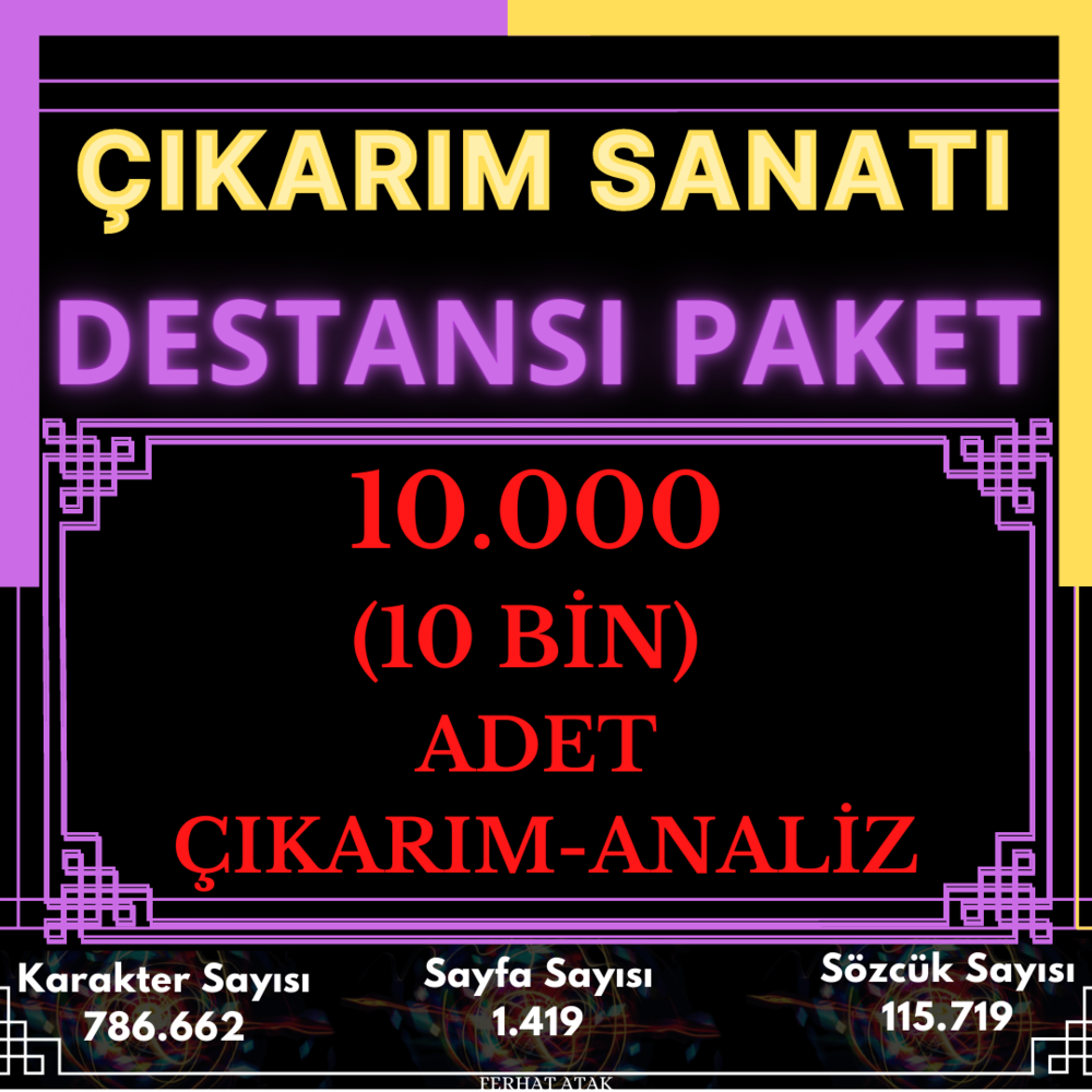 ÇIKARIM SANATI | DESTANSI PAKET | 10 BİN ADET ÇIKARIM-ANALİZ