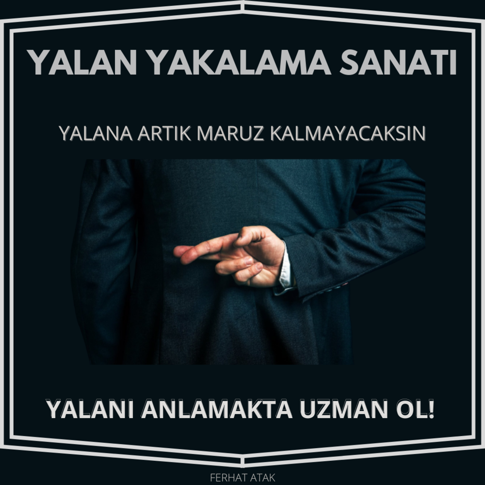 YALAN YAKALAMA SANATI