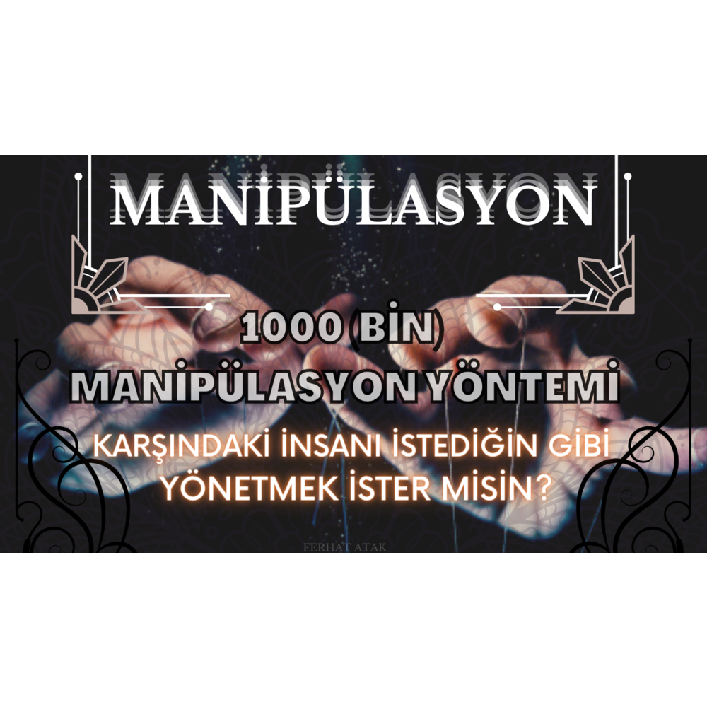 MANİPÜLASYON DESTANSI PAKET (1000 TANE TAKTİK VE YÖNTEM)