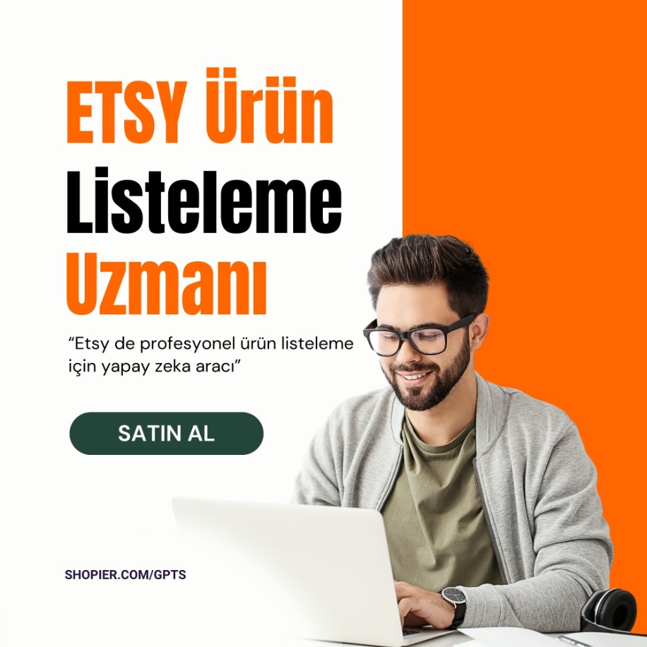 Etsy Ürün Listeleme Uzmanı GPT