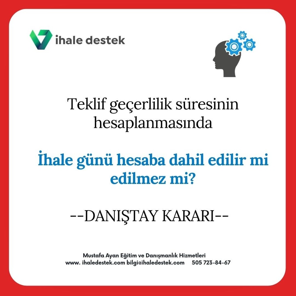 Teklif geçerlilik süresi hesabında, ihale günü sayılır mı?