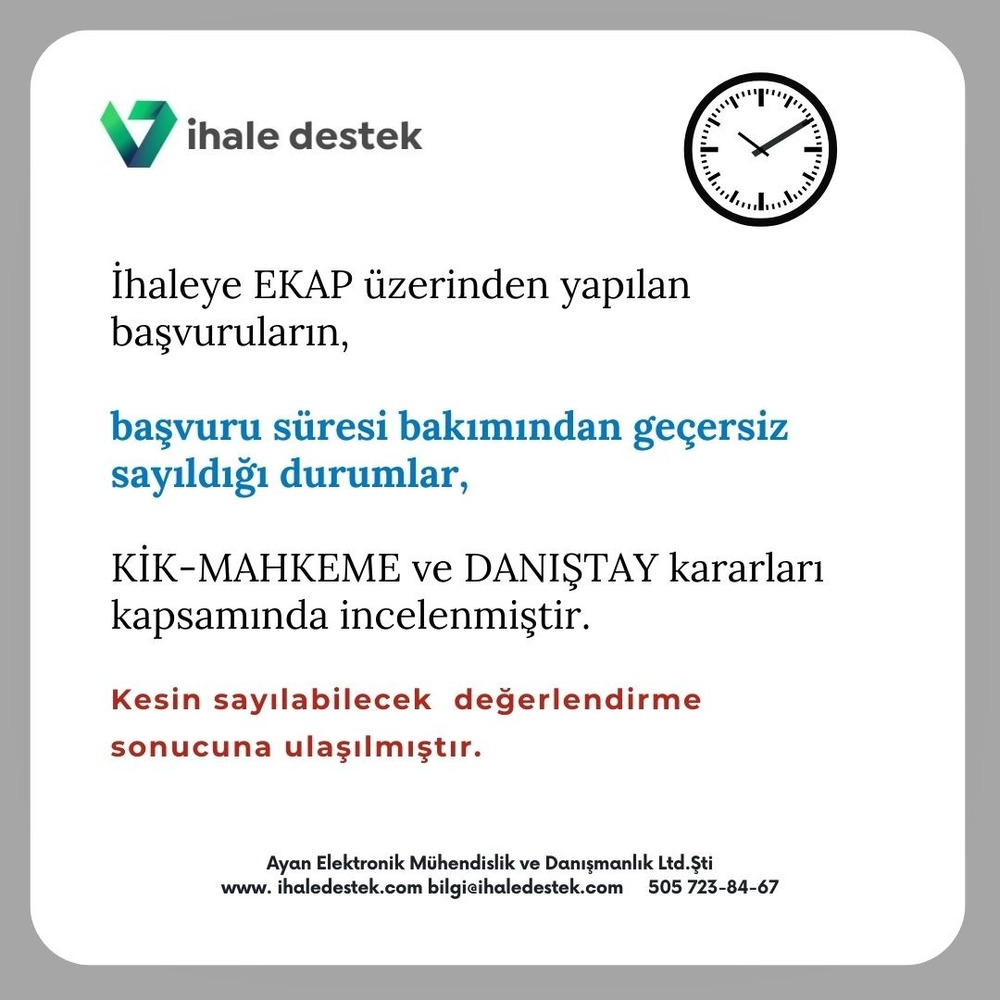 EKAP üzerinden yapılan başvuruların süre bakımından geçersiz sayılması