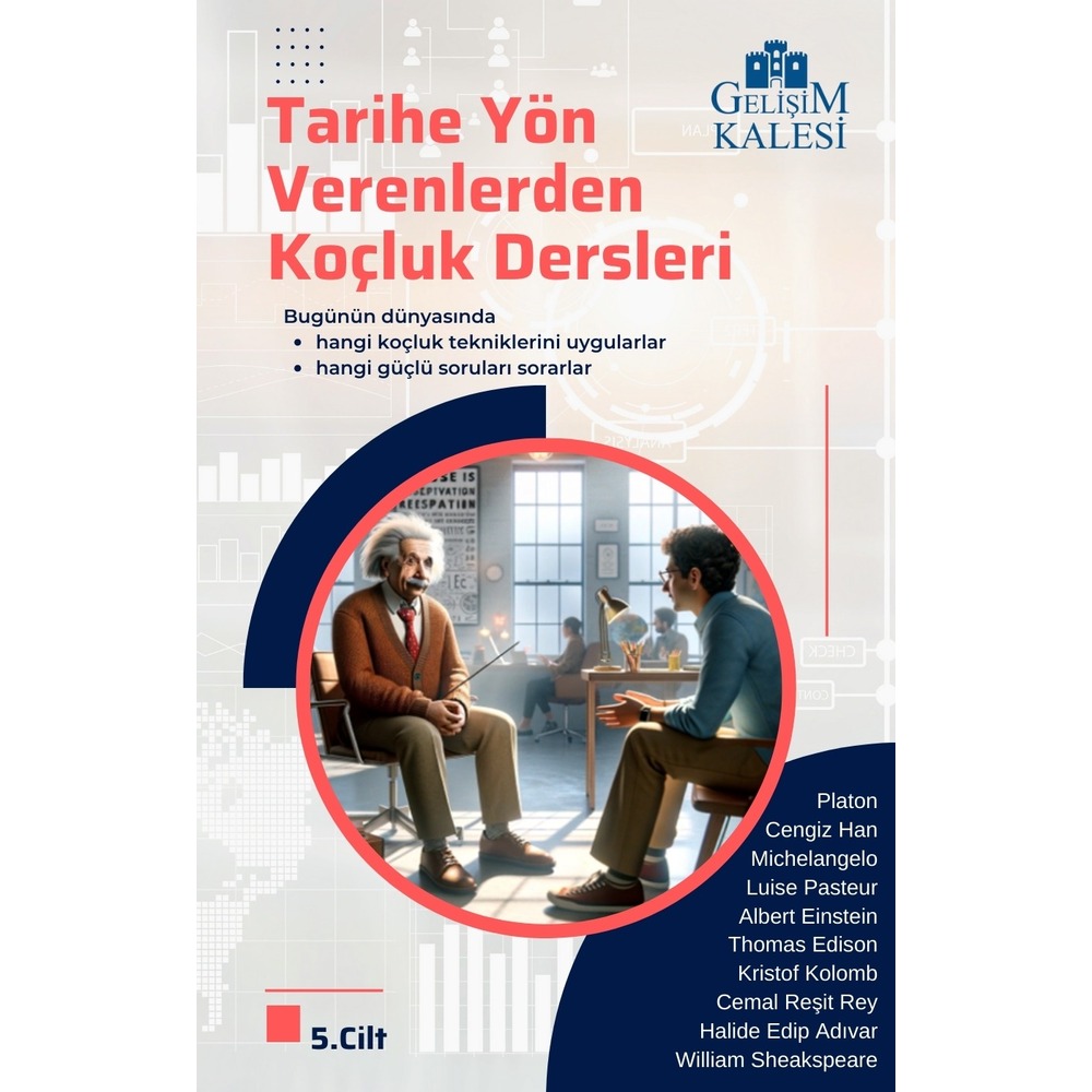 Tarihe Yön Verenlerden Koçluk Dersleri - 5. Cilt