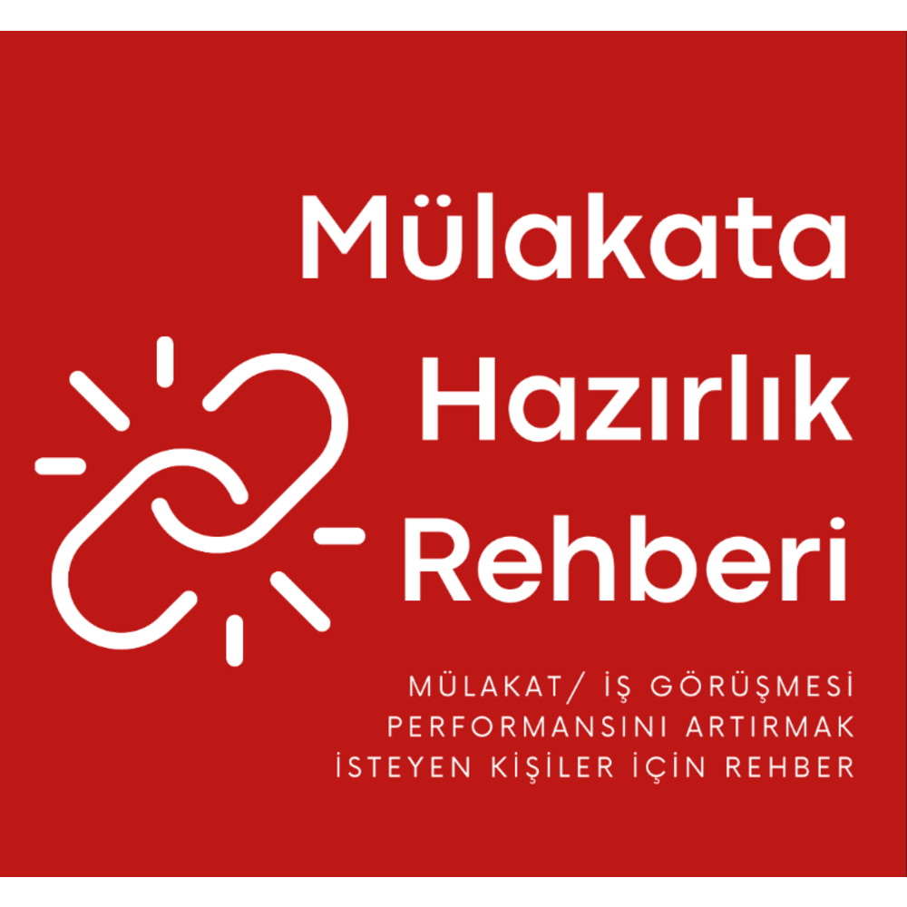 Mülakata Hazırlık Rehberi