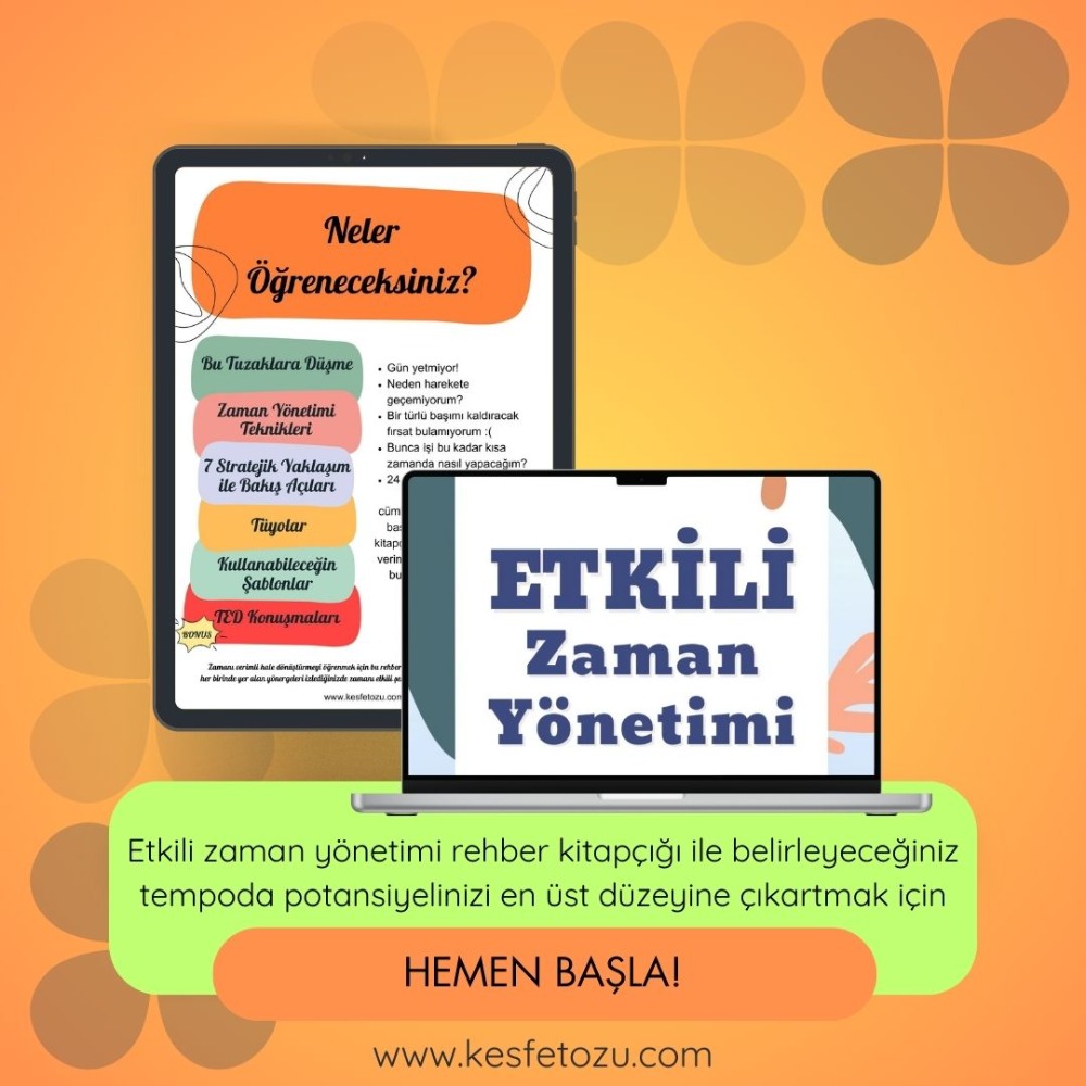 Etkili Zaman Yönetimi (Bugün Al, Hemen Başla!)