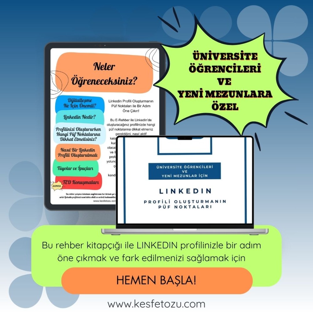 LINKEDIN Profili Oluşturmanın Püf Noktaları (Bugün Al, Hemen Başla!)