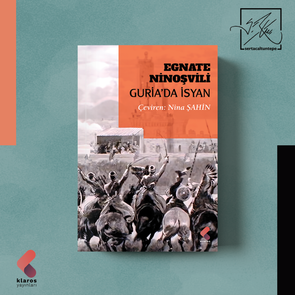 EGNATE NİNOŞVİLİ - GURİA'DA İSYAN