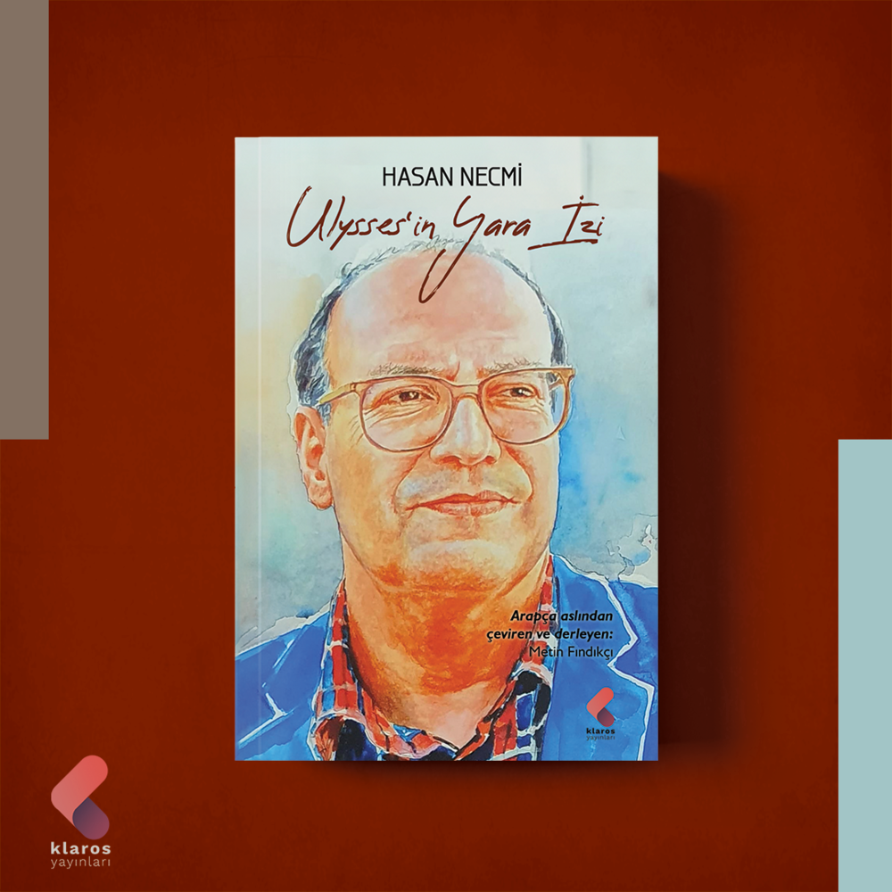 HASAN NECMİ - ULYSESS'İN YARA İZİ