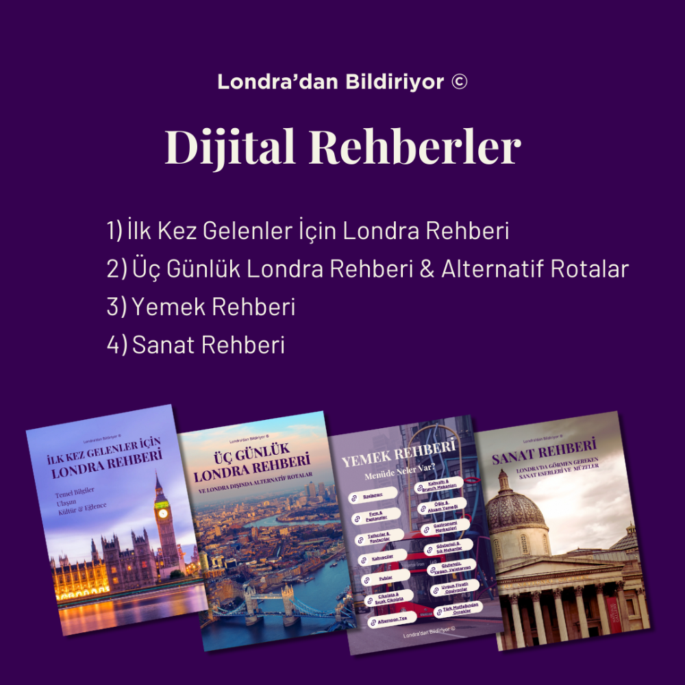 Londra'dan Bildiriyor Dijital Rehberler