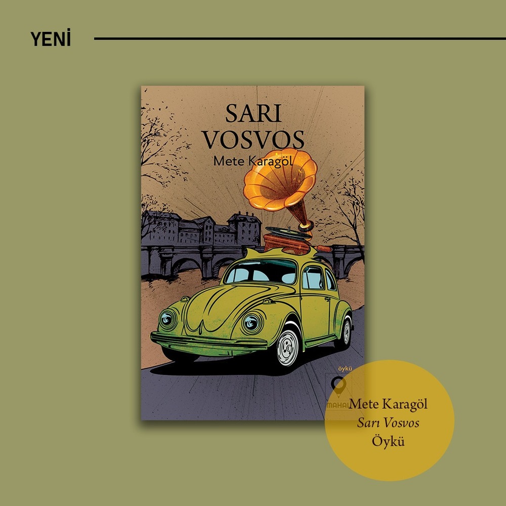 Mete Karagöl - Sarı Vosvos - Öykü