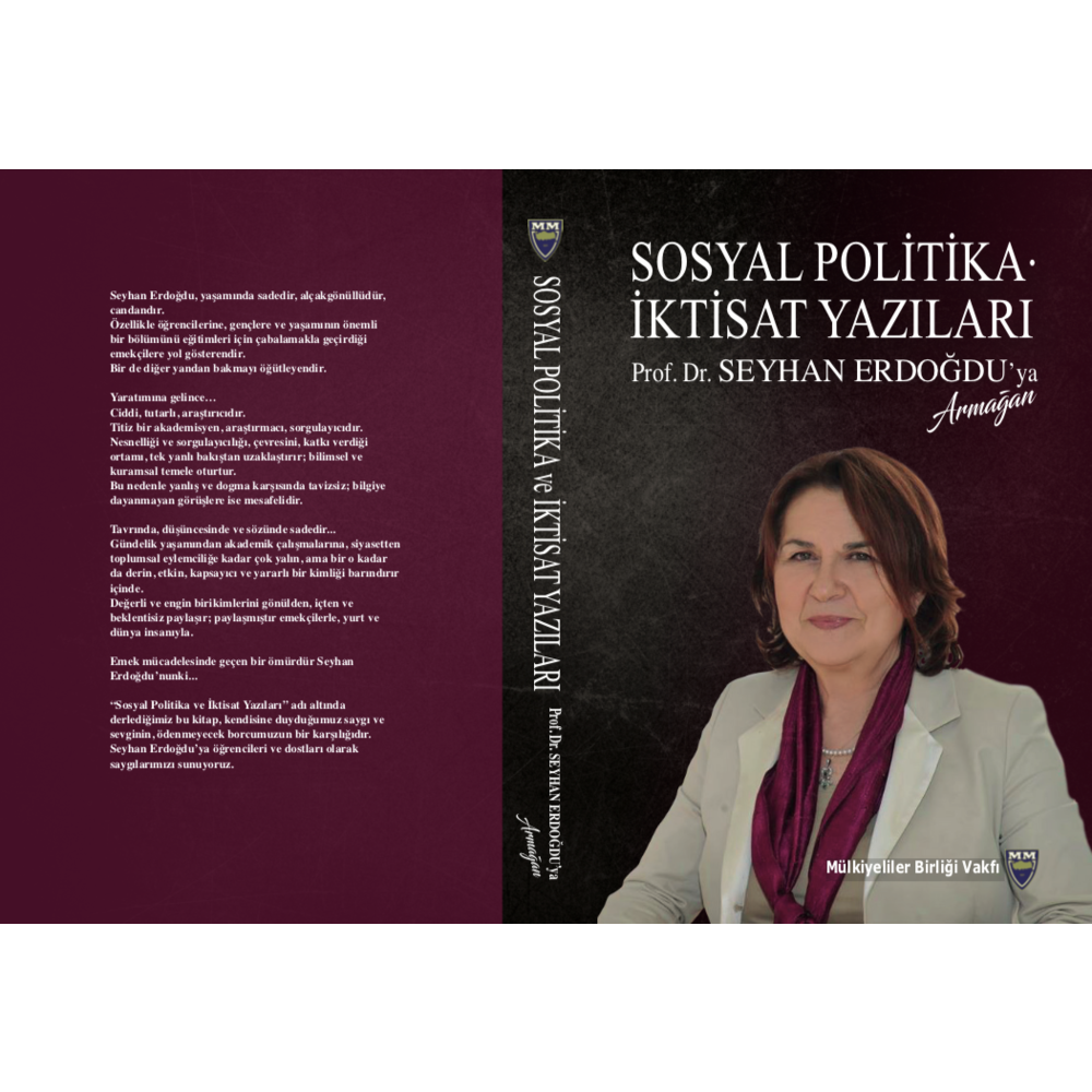 Sosyal Politika ve İktisat Yazıları: Prof. Dr. Seyhan Erdoğdu'ya Armağan