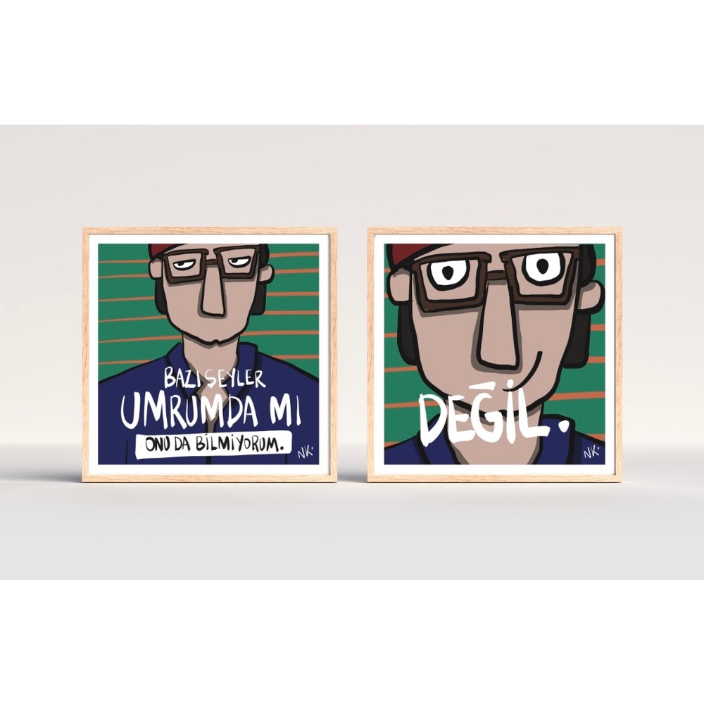 Umrumda mı? Değil.