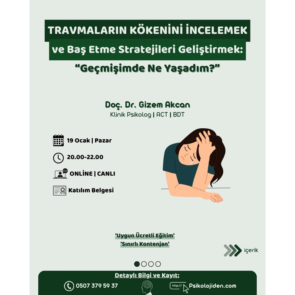 Travmaların Kökenini İncelemek ve Baş Etme Stratejileri Geliştirmek: Geçmişimde Ne Yaşadım?