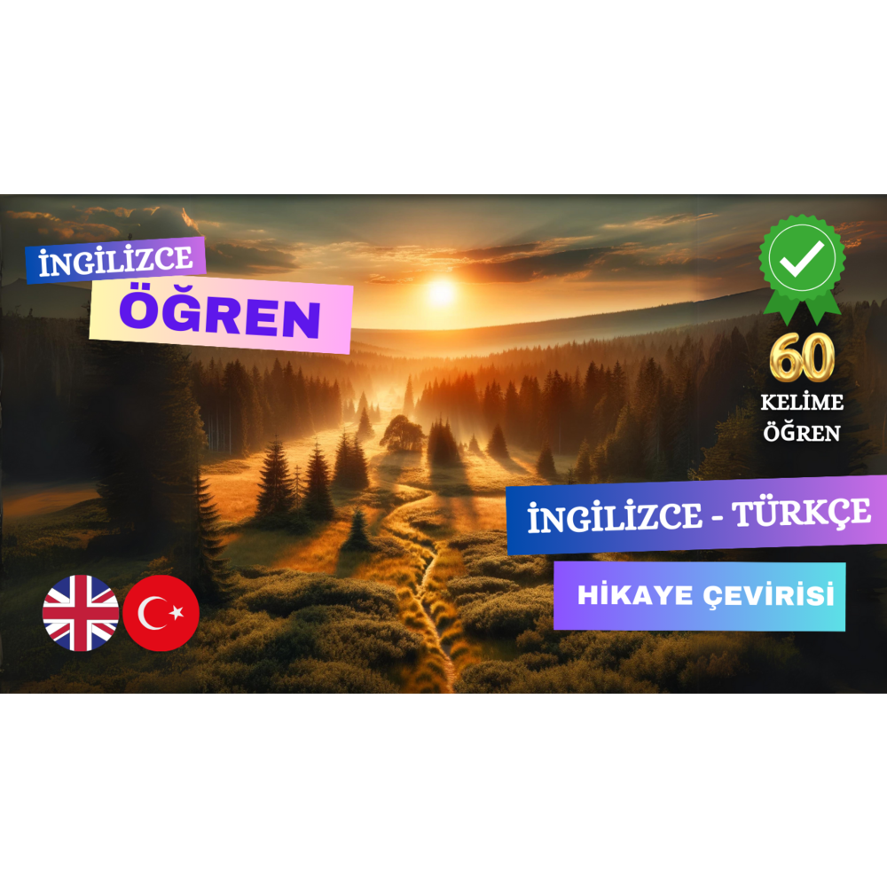 A Journey into Nature's Heart (İngilizce - Türkçe Hikaye)