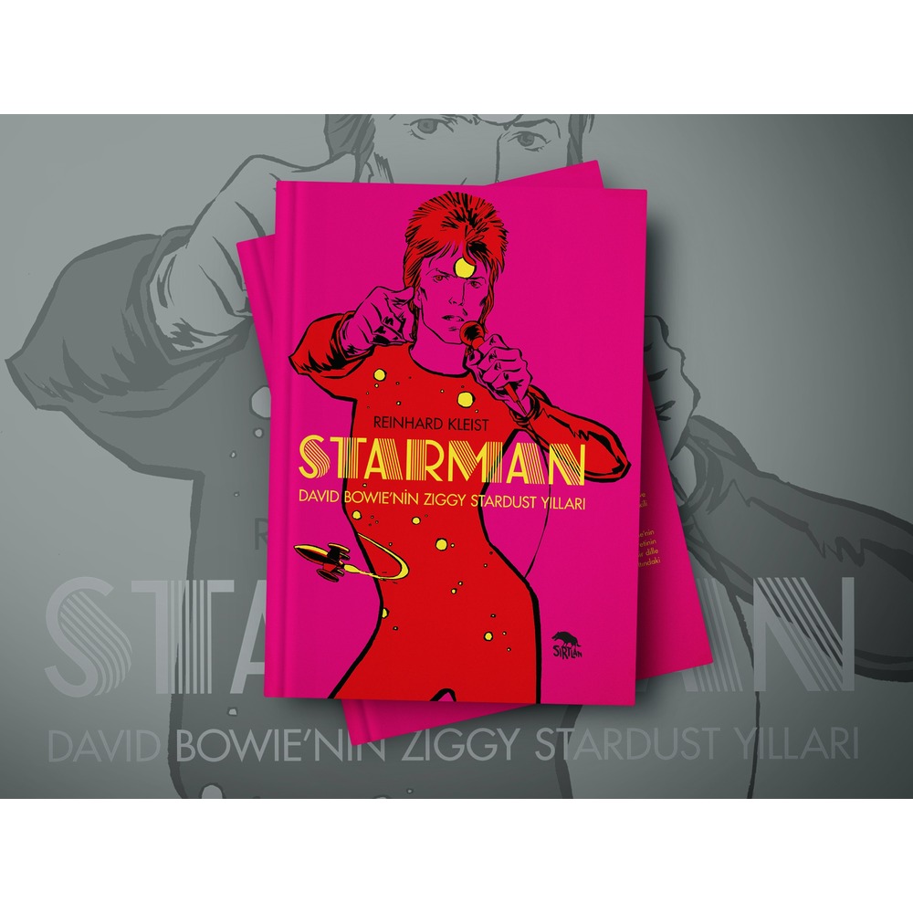 STARMAN: DAVID BOWIE'NİN ZIGGY STARDUST YILLARI - ÖZEL EDİSYON