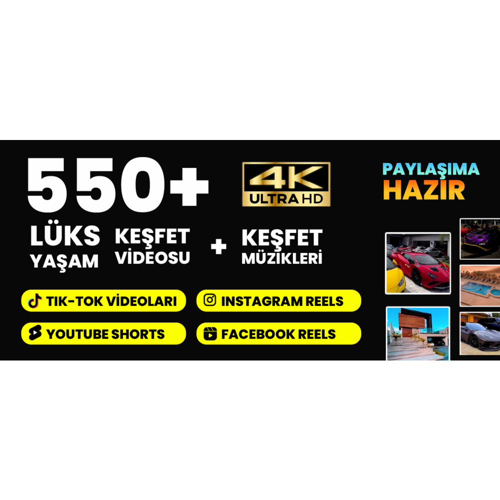 Lüks Yaşam Videosu ve Müzikleri 550+ 