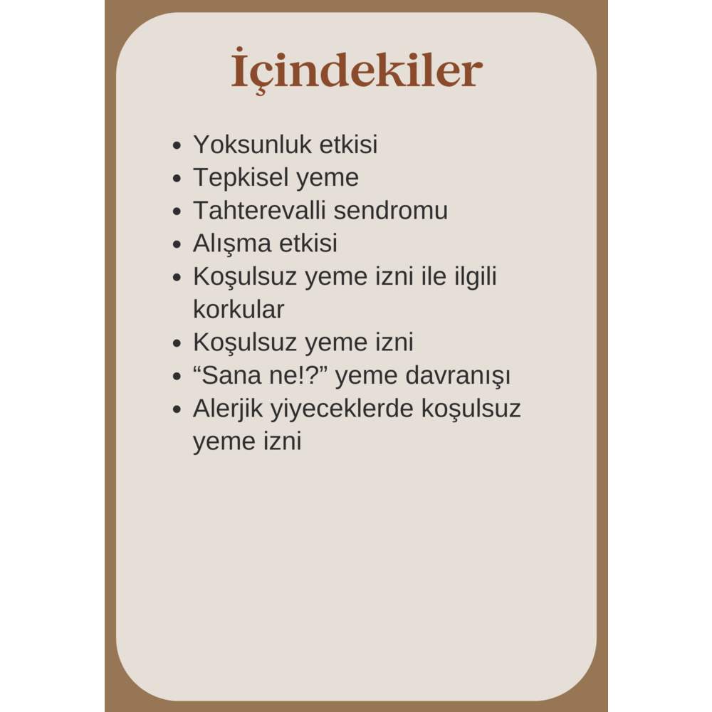 4. KİTAPÇIK: Yiyeceklerle Barış Antlaşması (Koşulsuz Yeme İzni)