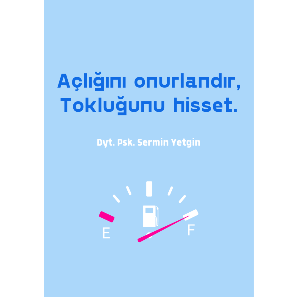 3. KİTAPÇIK: Açlığını Onurlandır & Tokluğunu Hisset.