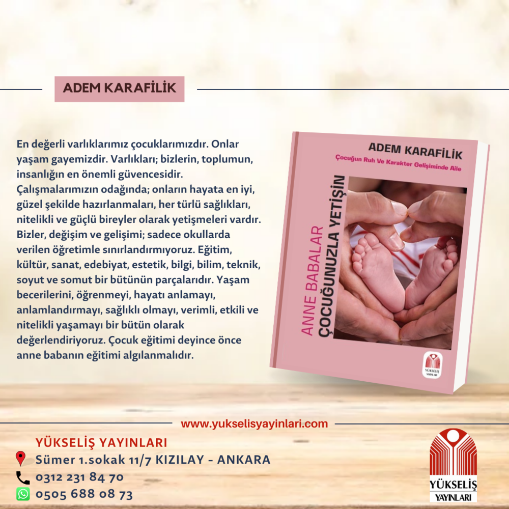 ADEM KARAFİLİK - ANNE BABALAR ÇOCUĞUNUZLA YETİŞİN