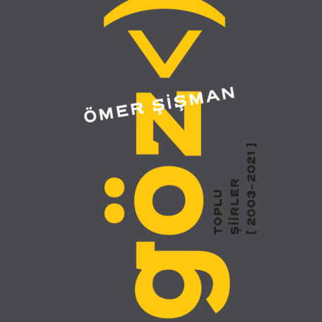 Toplu Şiirler: 2003-2021 | Ömer Şişman