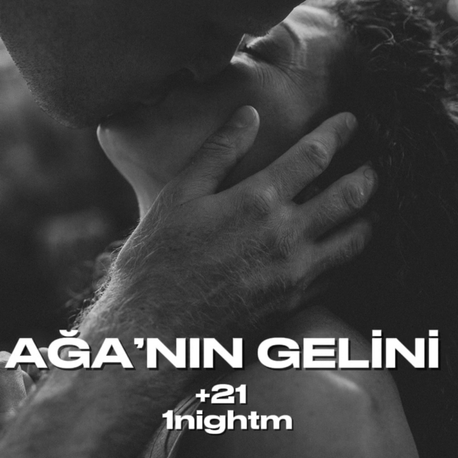 2. AĞA’NIN GELİNİ +21