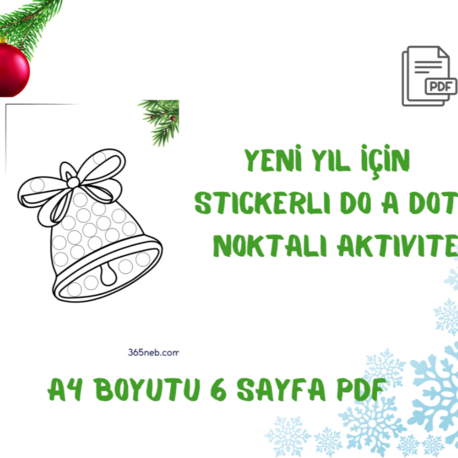 Yeni Yılda Eğlence Do-A-Dot Stickerlı Aktivite | Çocuklar İçin Noel Etkinliği | Okul Öncesi