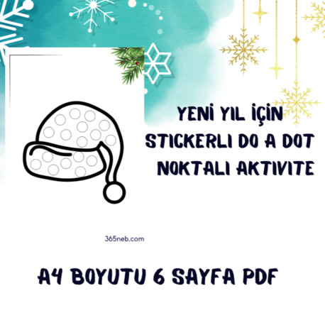Yeni Yılda Eğlence Do-A-Dot Stickerlı Aktivite | Çocuklar İçin Noel Etkinliği | Okul Öncesi 