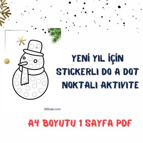 Yeni Yılda Eğlence Do-A-Dot Stickerlı Aktivite | Çocuklar İçin Noel Etkinliği | Okul Öncesi
