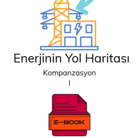 Enerjinin Yol Haritası Kompanzasyon 1 - E-Kitap