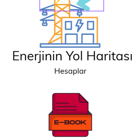 Enerjinin Yol Haritası Hesaplar 1 - E-Kitap