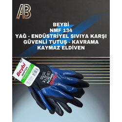 BEYBi NMF 134 YAĞ - ENDÜSTRİYEL SIVIYA KARŞI GÜVENLi TUTUŞ - KAVRAMA KAYMAZ ELDiVEN