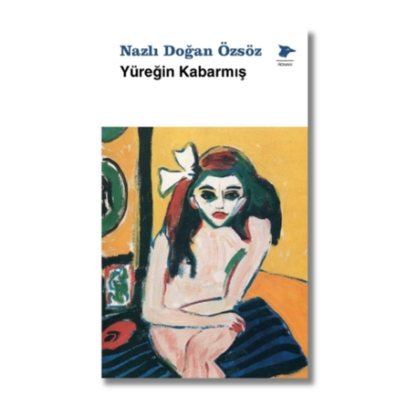 Yüreğin Kabarmış 