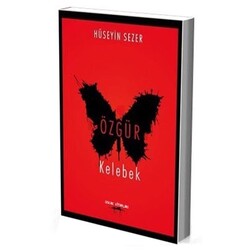 ÖZGÜR KELEBEK