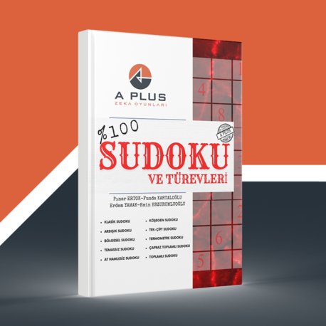 A PLUS ZEKA OYUNLARI SUDOKU VE TÜREVLERİ DERGİSİ