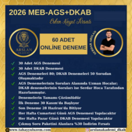 30 AGS DENEMESİ+30 DKAB DENEMESİ (SERDAR HOCA'NIN 60 ONLİNE DENEME SERİSİ)
